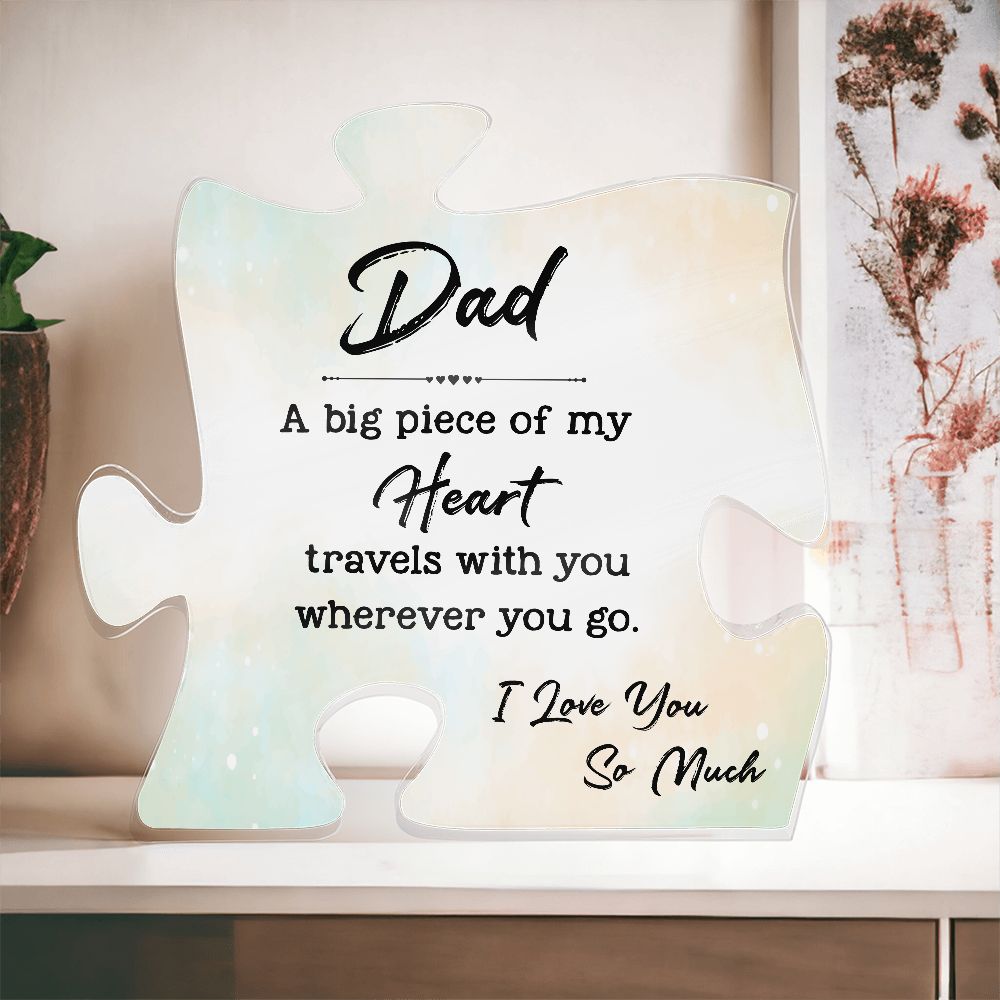Dad- A Piece of my Heart Plaque