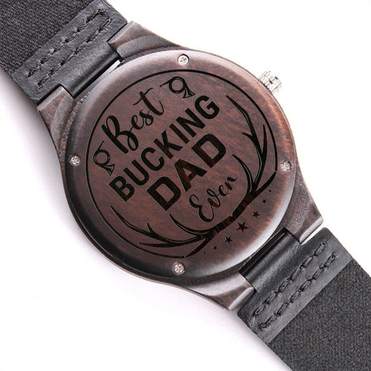 Bucking Dad Engraved Watch