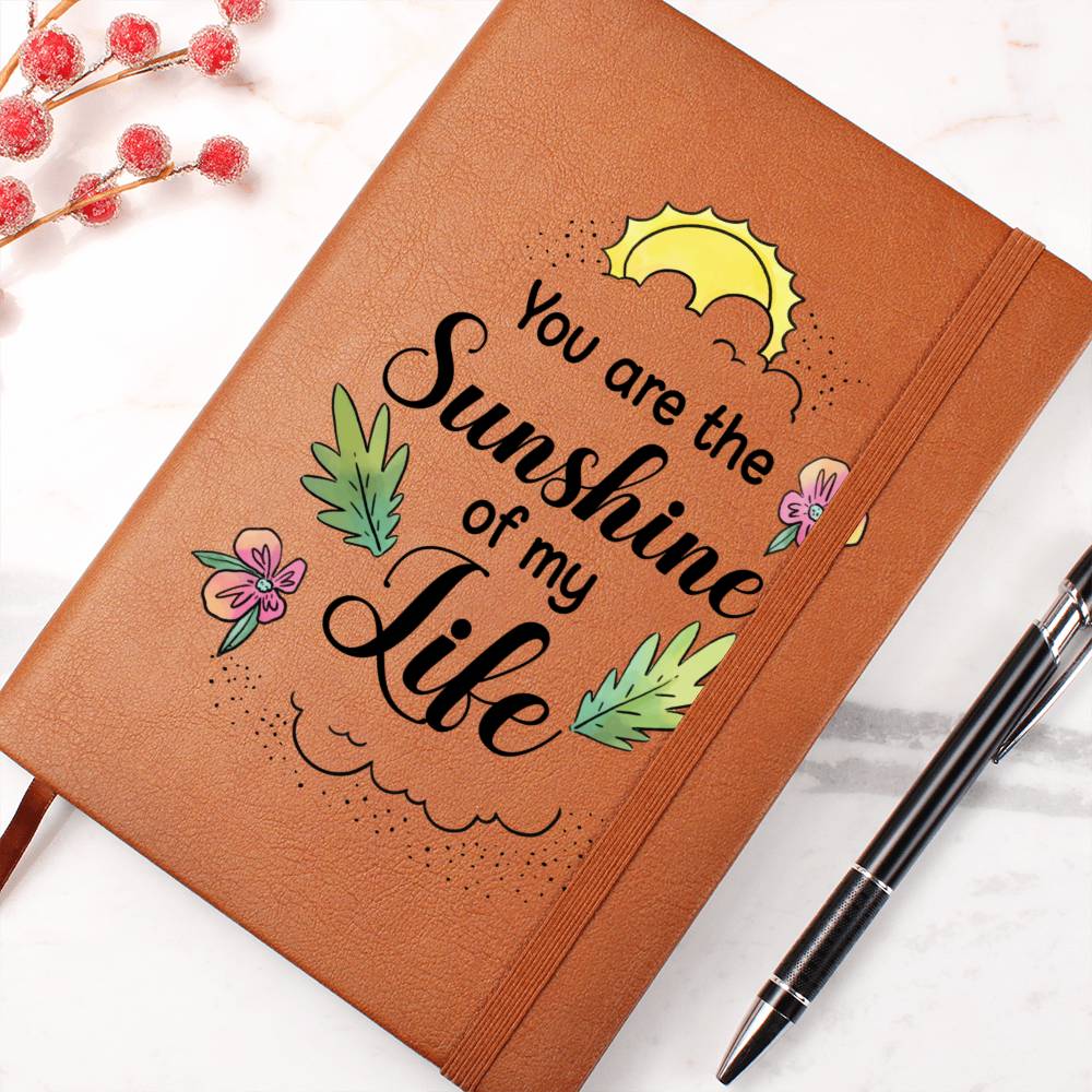 You are the Sunshine of my life Journal