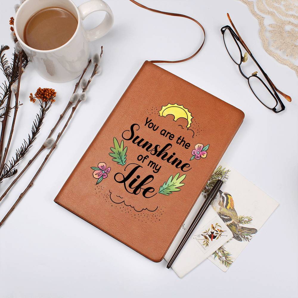 You are the Sunshine of my life Journal