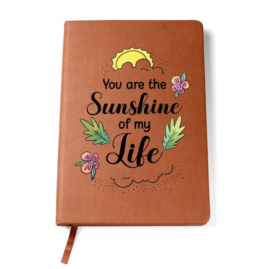 You are the Sunshine of my life Journal