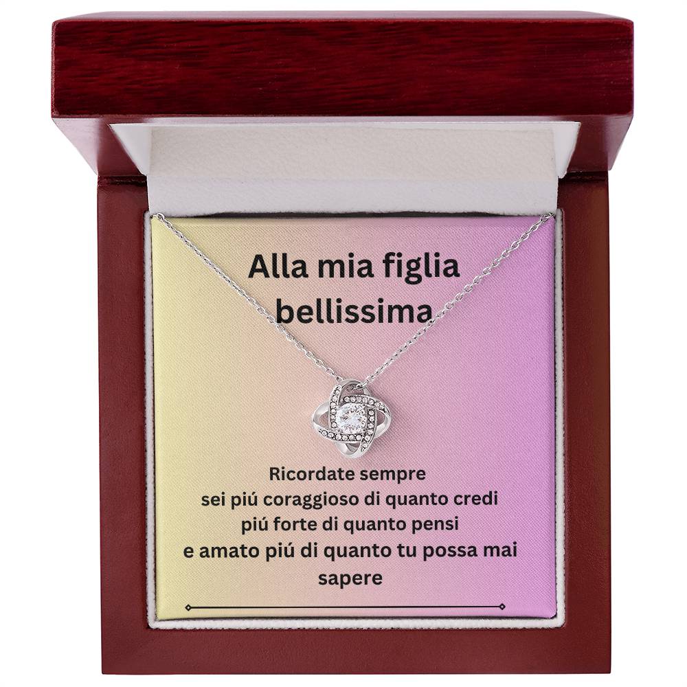 Alla mia figlia bellisima