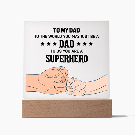 SuperHero Dad Acrylic Plaque