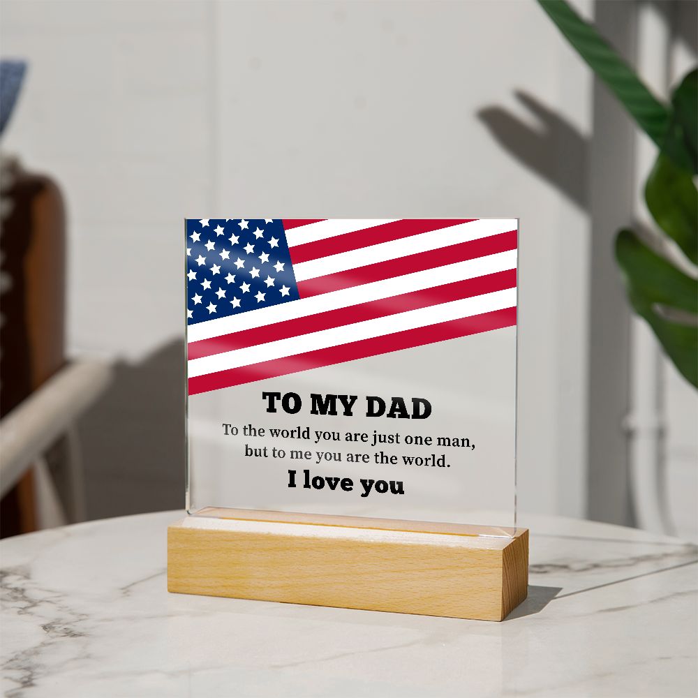 Dad You are the World Plaque