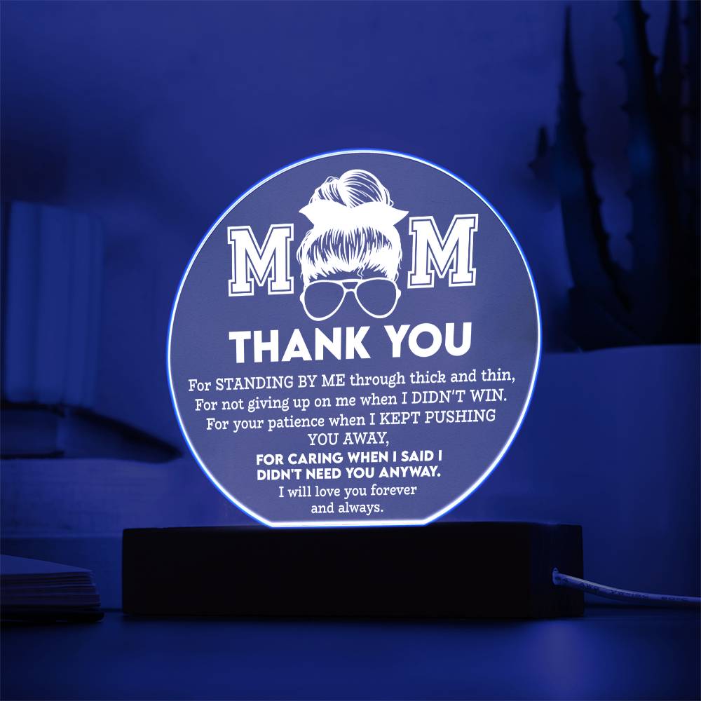 Mom Standing By Me Acrylic Plaque