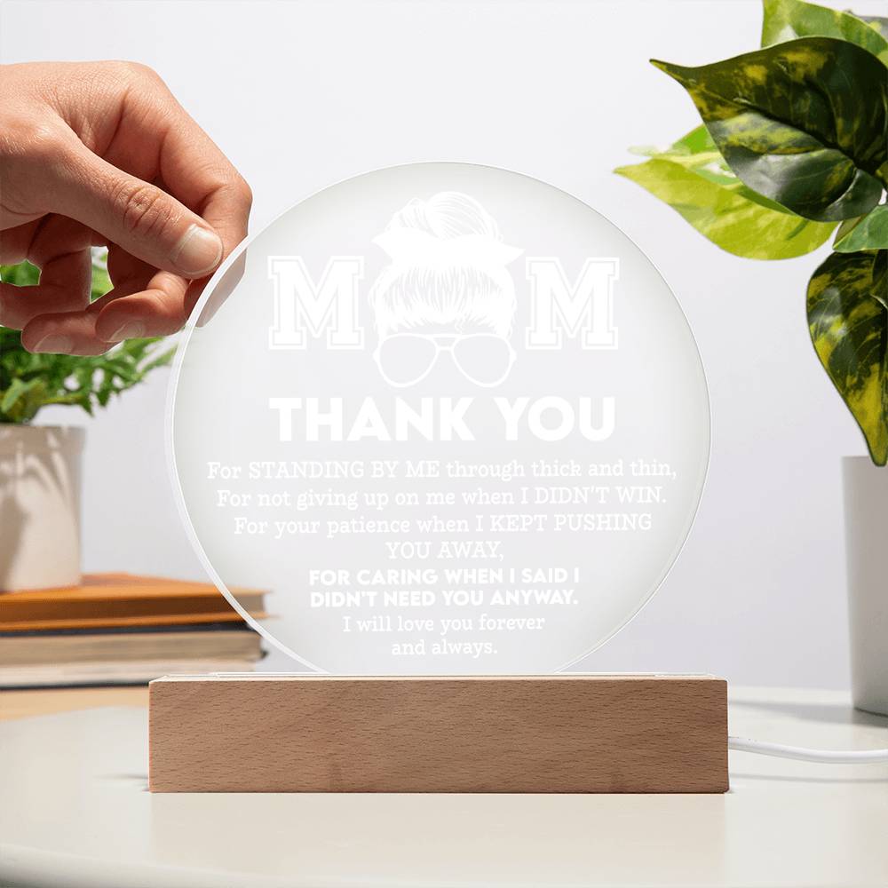 Mom Standing By Me Acrylic Plaque