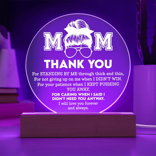 Mom Standing By Me Acrylic Plaque