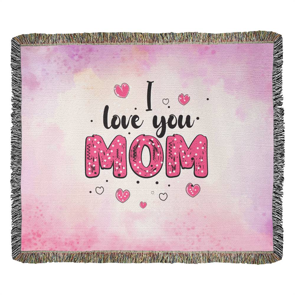 I love you Mom Heirloom Blanket